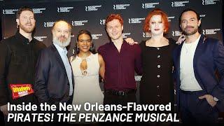 Inside PIRATES! THE PENZANCE MUSICAL With Jinkx Monsoon, Ramin Karimloo, David Hyde Pierce & More