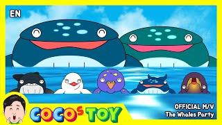 ENㅣThe Whales Party (고래파티) OFFICIAL M/VㅣCoCosToy Nursery Rhymes & Kids Songs