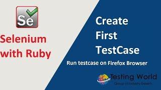 Selenium with Ruby  - Session-5 : Trigger Firefox Browser - Enter URL