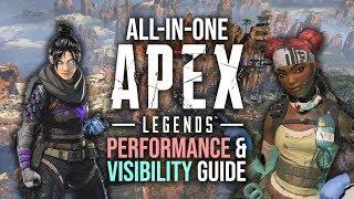 Improve Performance & Visibility In Apex Legends! (ALL-IN-ONE GUIDE)