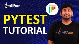 PyTest Tutorial | Unit Testing Framework In Python | Python Unit Testing | Intellipaat