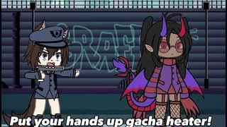 Turning A Gacha Heat Police Into A Gacha Heater