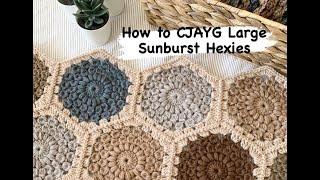 Crochet: How to CJAYG (continuous join as you go) Large Sunburst Hexies (Hexagons)