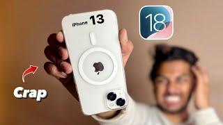 iPhone 13 on iOS 18 - Should You update or Not ?....