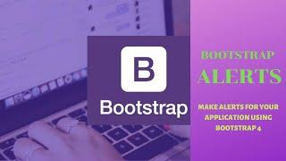 BOOTSTRAP ALERTS - Bootstrap 4 Tutorials