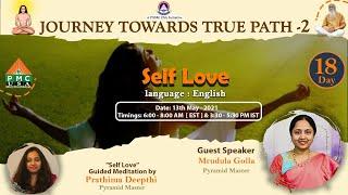 JTTP-2 | Day - 18 | Self Love by Mrudula Golla #PSSM #pmc-multilingual