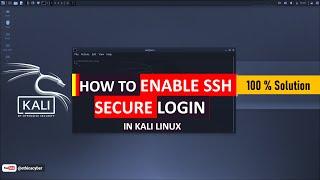 Kali Linux: Enable SSH Secure Remote Login in kali Linux | Ethica Cyber