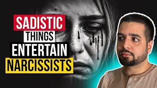 5 Sadistic Things Narcissists find Entertaining