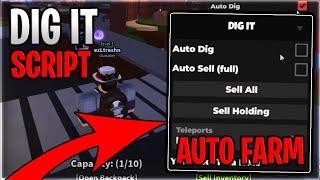 [] Dig it Script Hack Auto Farm And Auto Sell - Roblox 2025