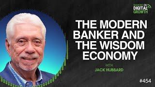 Building Trust in Banking: The Modern Banker and the Wisdom Economy