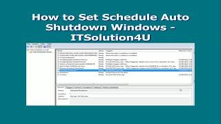 How to Set Schedule Auto Shutdown Windows  - ITSolution4U