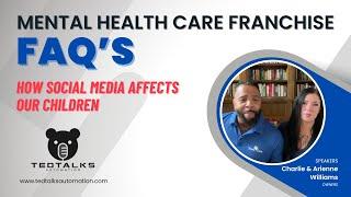 Mental Health FAQs w Charlie & Arienne - How Social Media Affects Our Children