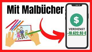 Geld verdienen mit Malbüchern (Amazon KDP)