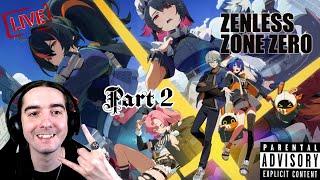 LIVE Zenless Zone Zero - Part 2 - Prologue - Welcome To New Eridu