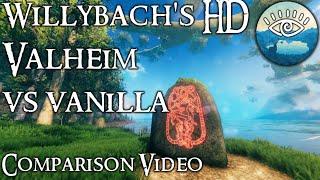 Willybach's HD Valheim vs Vanilla Comparison Video 2022