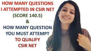 HOW Many Question To Attempt for Clear selection in CSIR NET JRF|My Number of Questions Attempt|