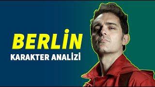 Lacasa de papel Berlin karakter analizi