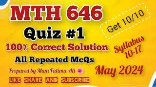 MTH646 Quiz no.1 Solution || May, 2024 || By Mam Fatima Ali 