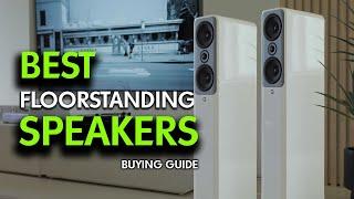 [Top 5] Best Floorstanding Speakers 2024