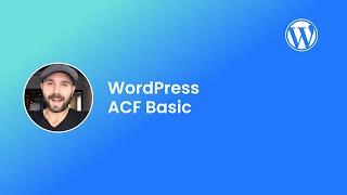 WordPress - ACF Basic