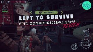 Mobile Game Review - Left to Survive - Zombie Killin, Base Raiding, PVP Shooter Better Then TWD Game