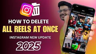 Instagram all reels video delete one click | How to delete Instagram all reels video in 2025