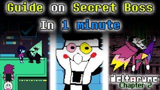 How to fight the secret boss in 1 minute || Deltarune Chapter 2 Turbo Guide