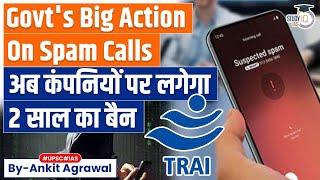 TRAI to Impose Two-Year Telecom Ban on Spammers from September 1 | UPSC