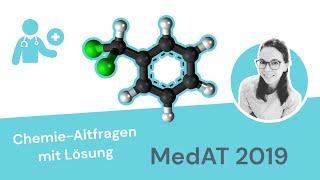 MedAT Altfragen Chemie (2019) mit Lösungen, Kommentaren und Merkhilfen