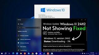 Windows 11 24H2 Update NOT Showing? Here's the Secret to Get It NOW!