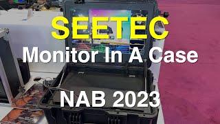 SeeTec 21inch Monitor In A Case - NAB 2023