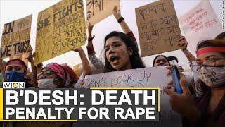 Bangladesh to allow death penalty for rape convictions | Bangladesh rape cases | South-Asia