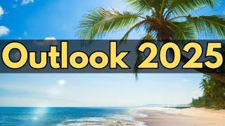 Outlook 2025!!