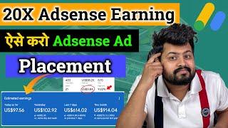 अब होगी 20X Adsense Earning | Google Adsense Ad Placement | How To Increase Adsense CPC | High CTR