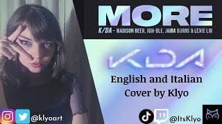 MORE (K/DA) - English + Italian Cover by Klyo