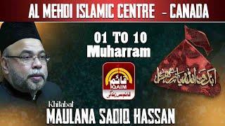 Live 9th Muharram Majlis | Maulana Sadiq Hassan | Al Mehdi Islamic Centre  - Canada  | Qaim TV