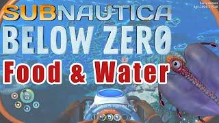 How to get Food and Water in Subnautica Below Zero