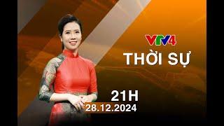 Bản tin thời sự tiếng Việt 21h - 28/12/2024 | VTV4