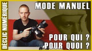 Tuto photo : Le mode Manuel