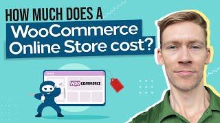 How much does a WooCommerce store cost?