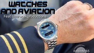 Watches And Aviation with @MrAceK Productions Clip