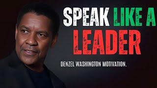 DENZEL WASHINGTON - SPEAK LIKE A LEADER MAKE PEOPLE RESPECT YOU | Best Motivational Speech.