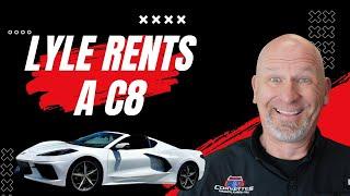 Lyle Rents A C8 Corvette!