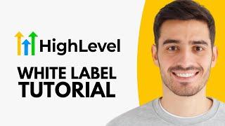 Go High Level White Label Setup Tutorial - Step by Step