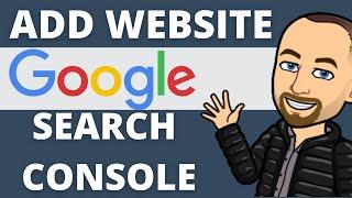 How To Set Up Your Website In Google Search Console