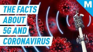 The Facts Behind 5G & Coronavirus | Mashable Explains