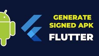 How to Generate Signed APK in Android studio Flutter