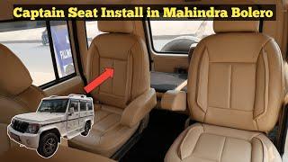 Mahindra Bolero Modified | Captain Seat Install in Bolero | Detail Video
