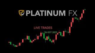 Live Trades | 26th Oct 2022 | PlatinumFx Academy