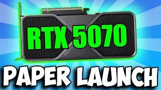 NVIDIA RTX 5070 IS ANOTHER PAPER LAUNCH!!